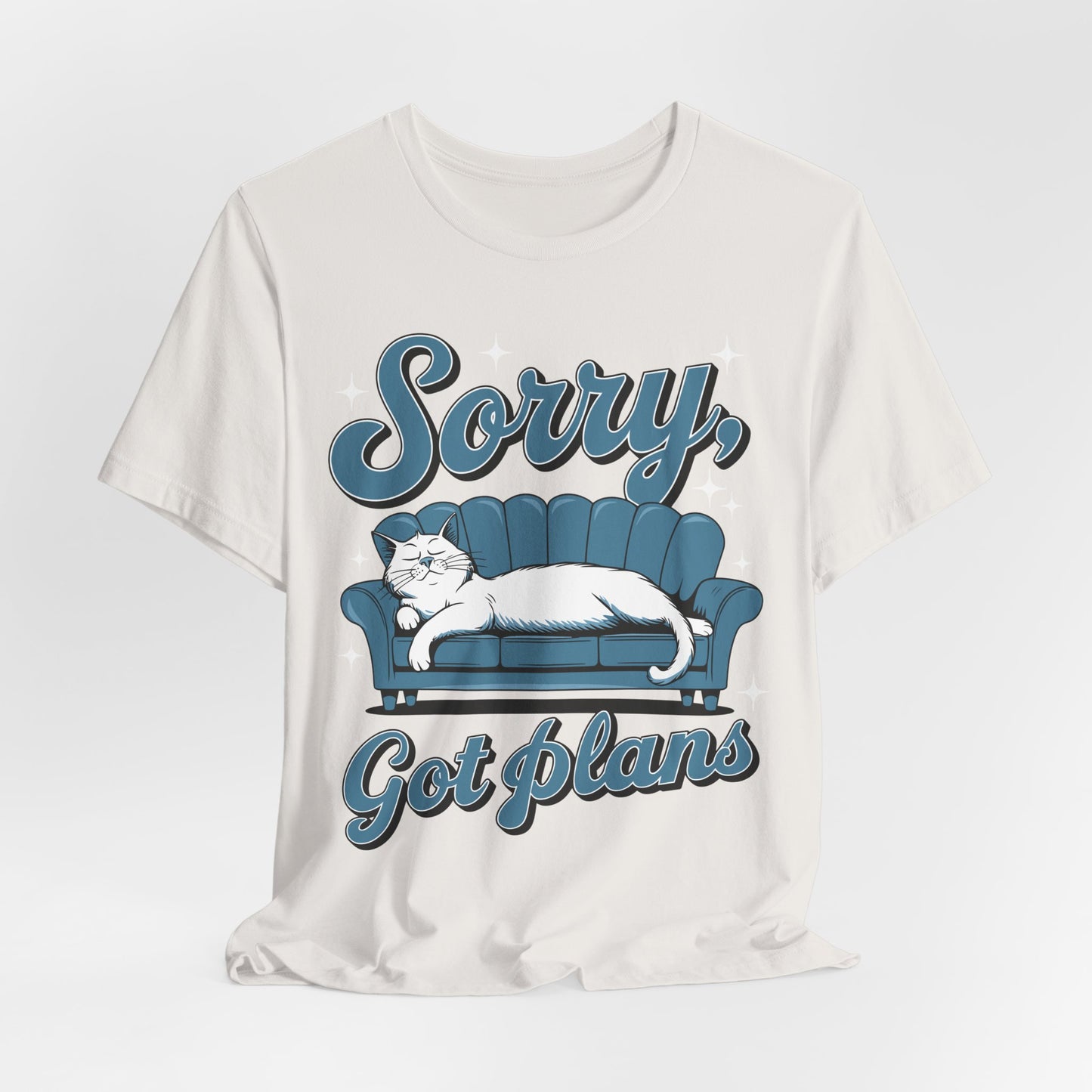 Sorry Got Plans Unisex Jersey Shirt