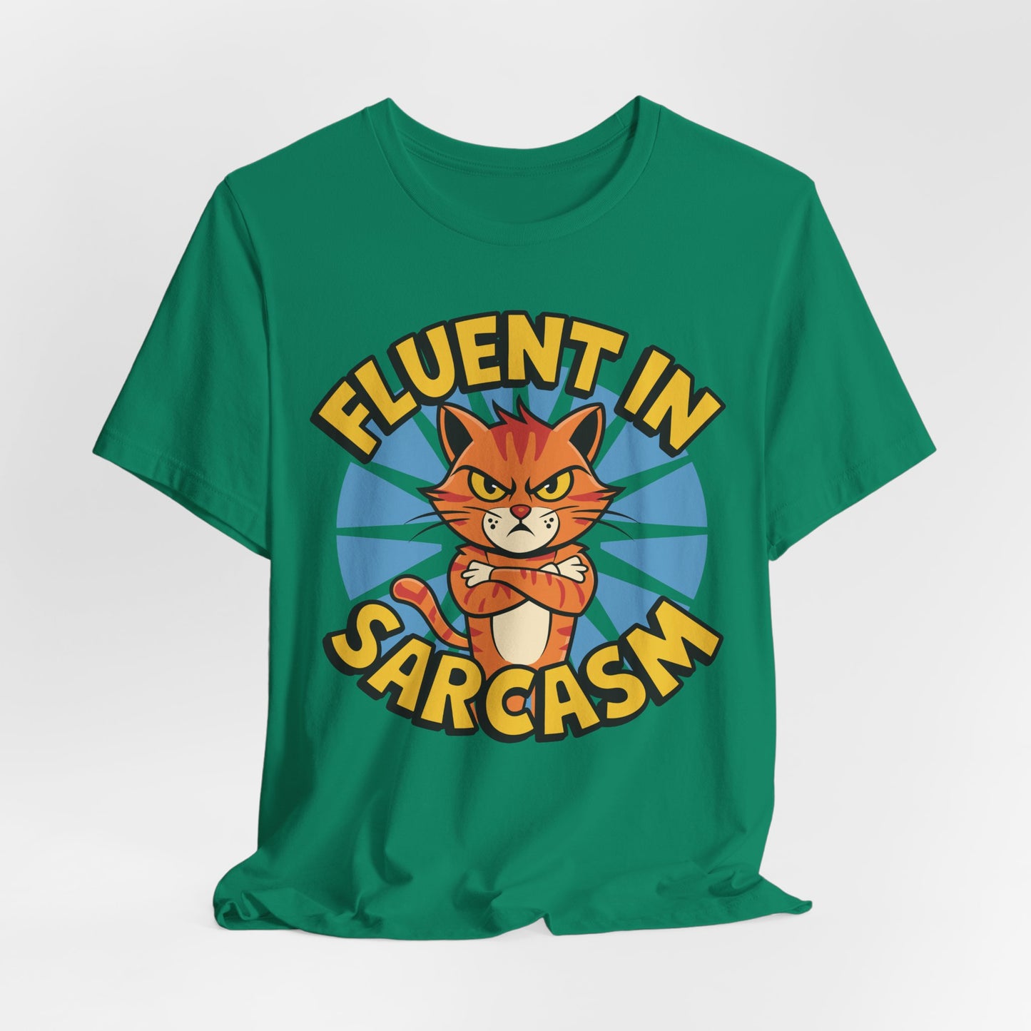 Fluent in Sarcasm Unisex Tee