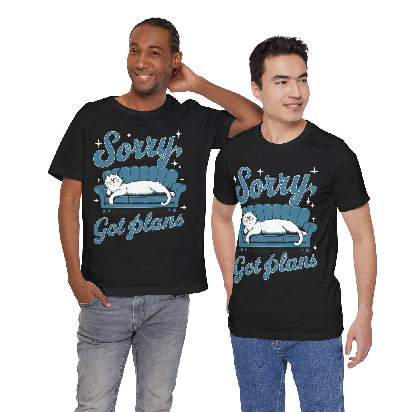Sorry Got Plans Unisex Jersey Shirt