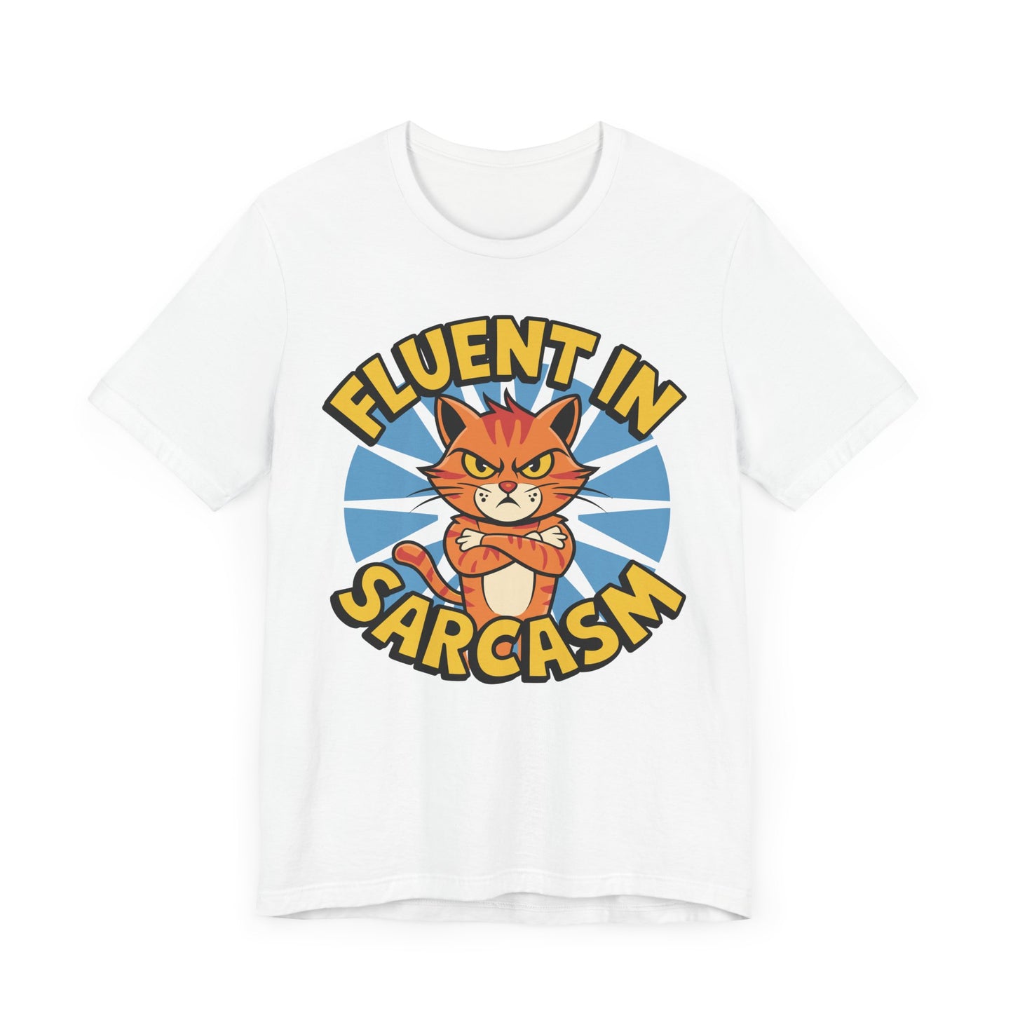 Fluent in Sarcasm Unisex Tee