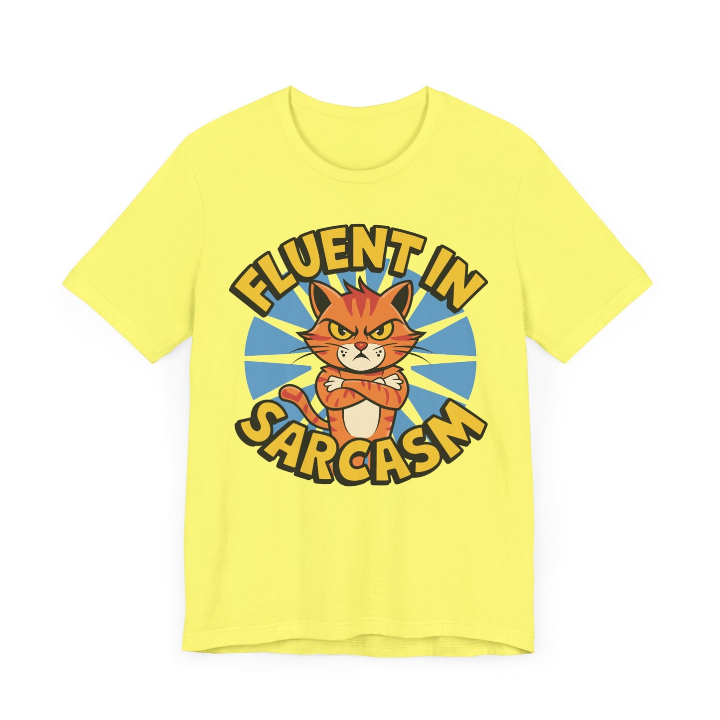 Fluent in Sarcasm Unisex Tee