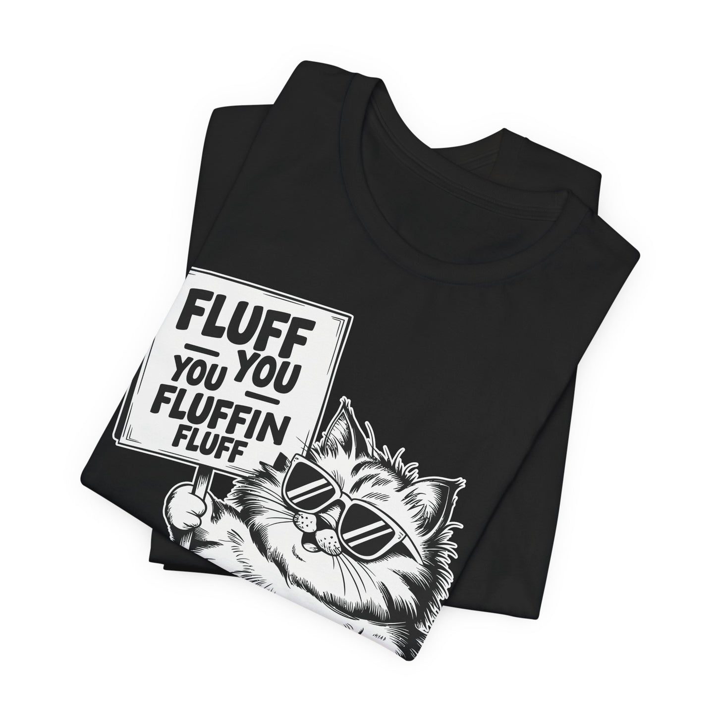 Funny Cat Fluff T-Shirt