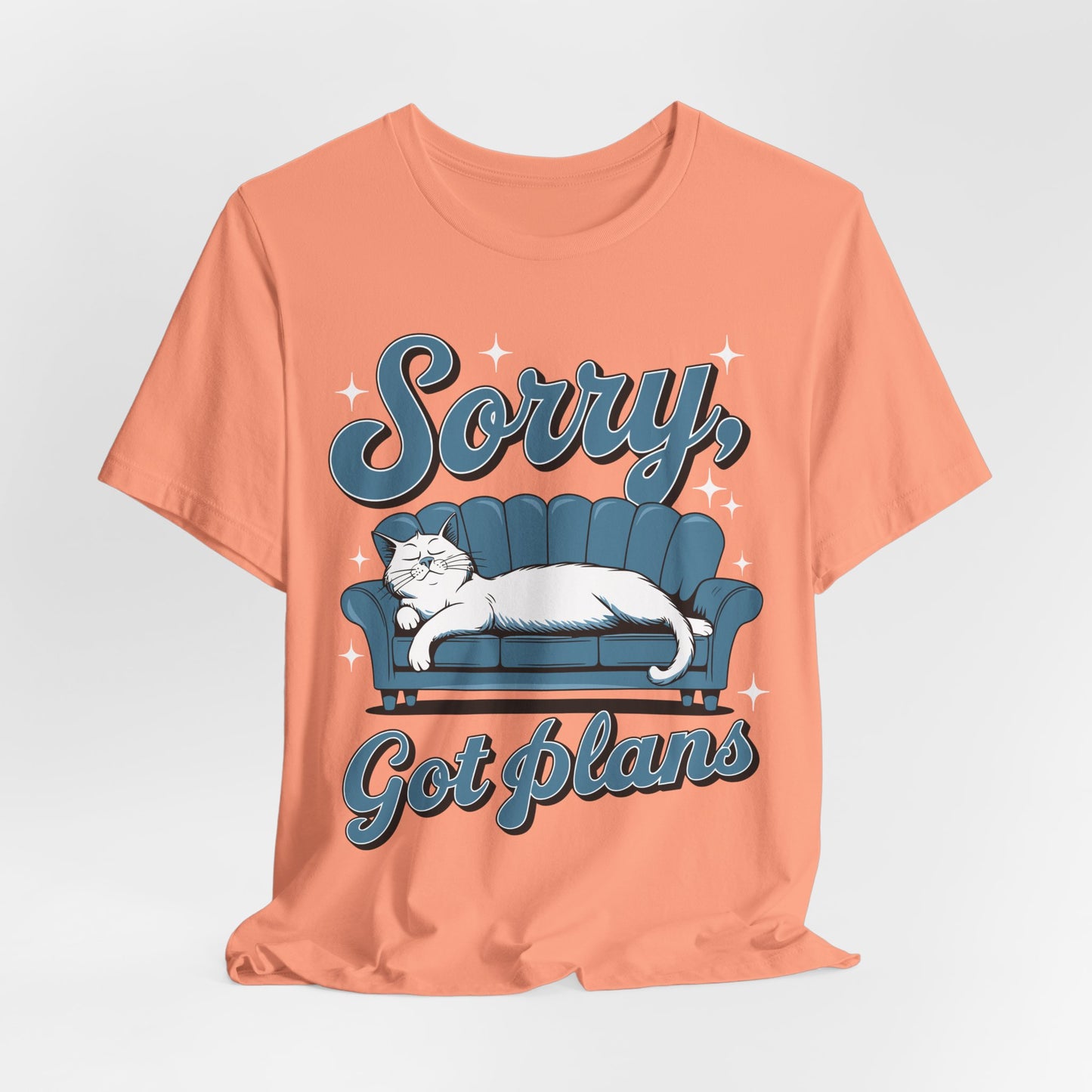 Sorry Got Plans Unisex Jersey Shirt