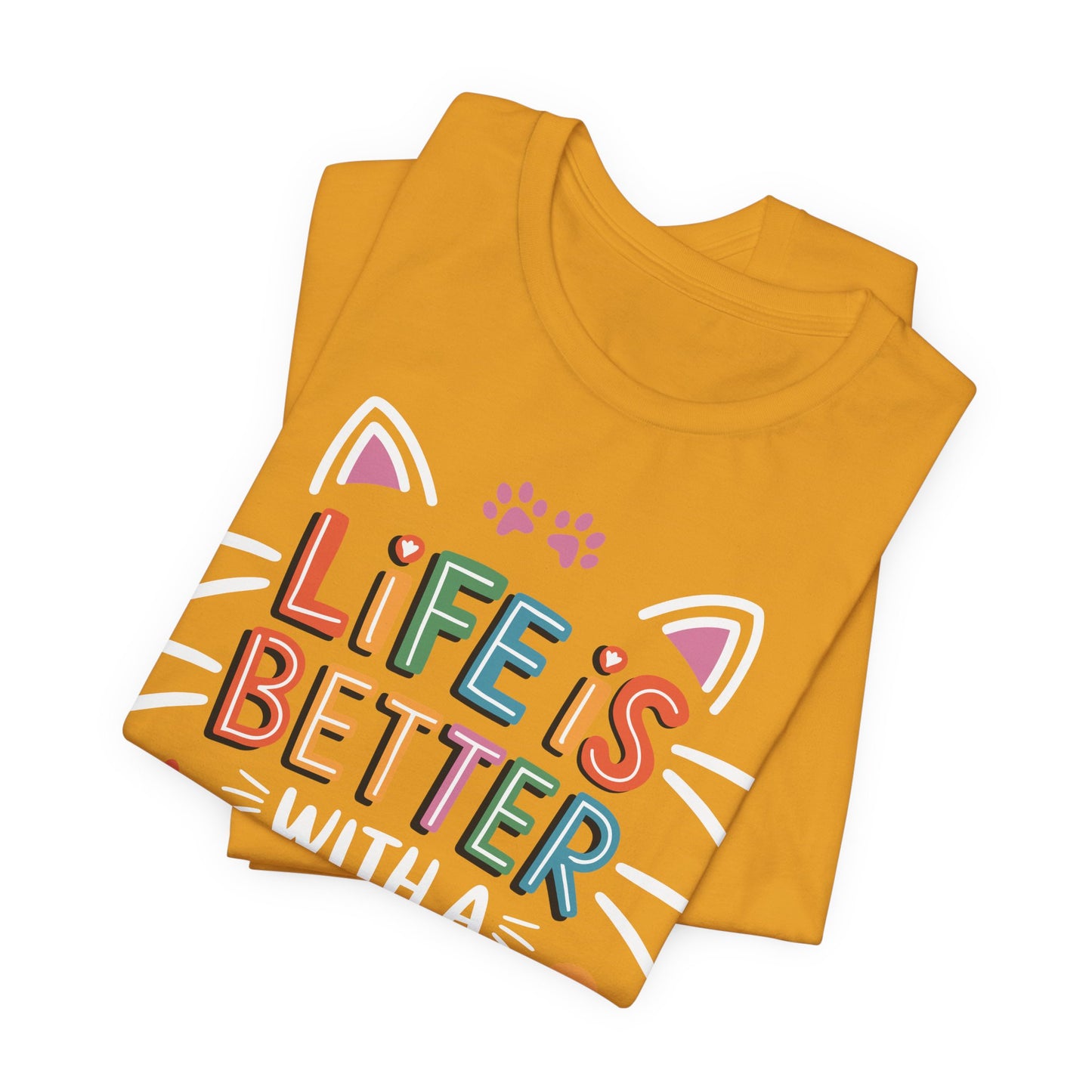 Life is Better with Cats Tee