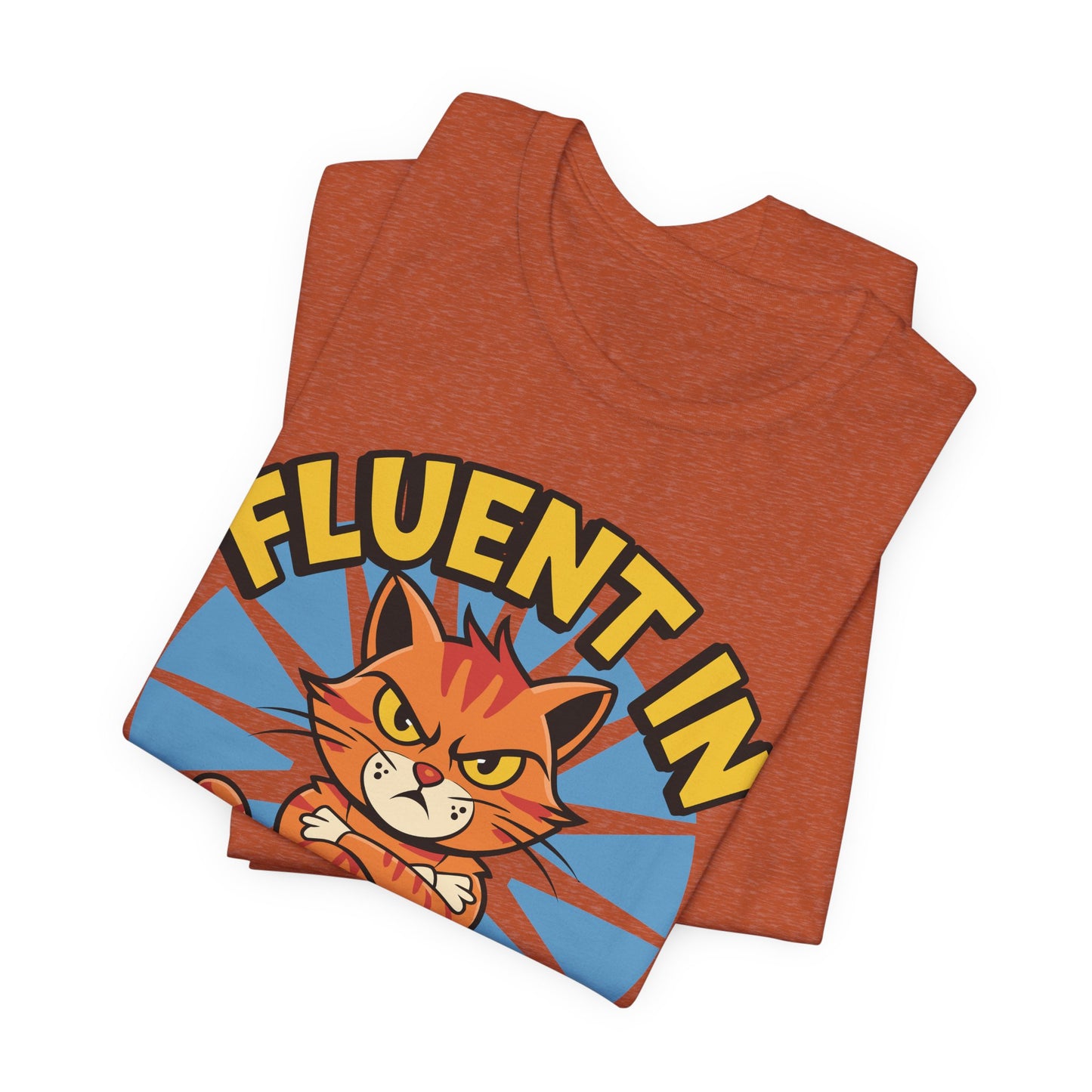 Fluent in Sarcasm Unisex Tee