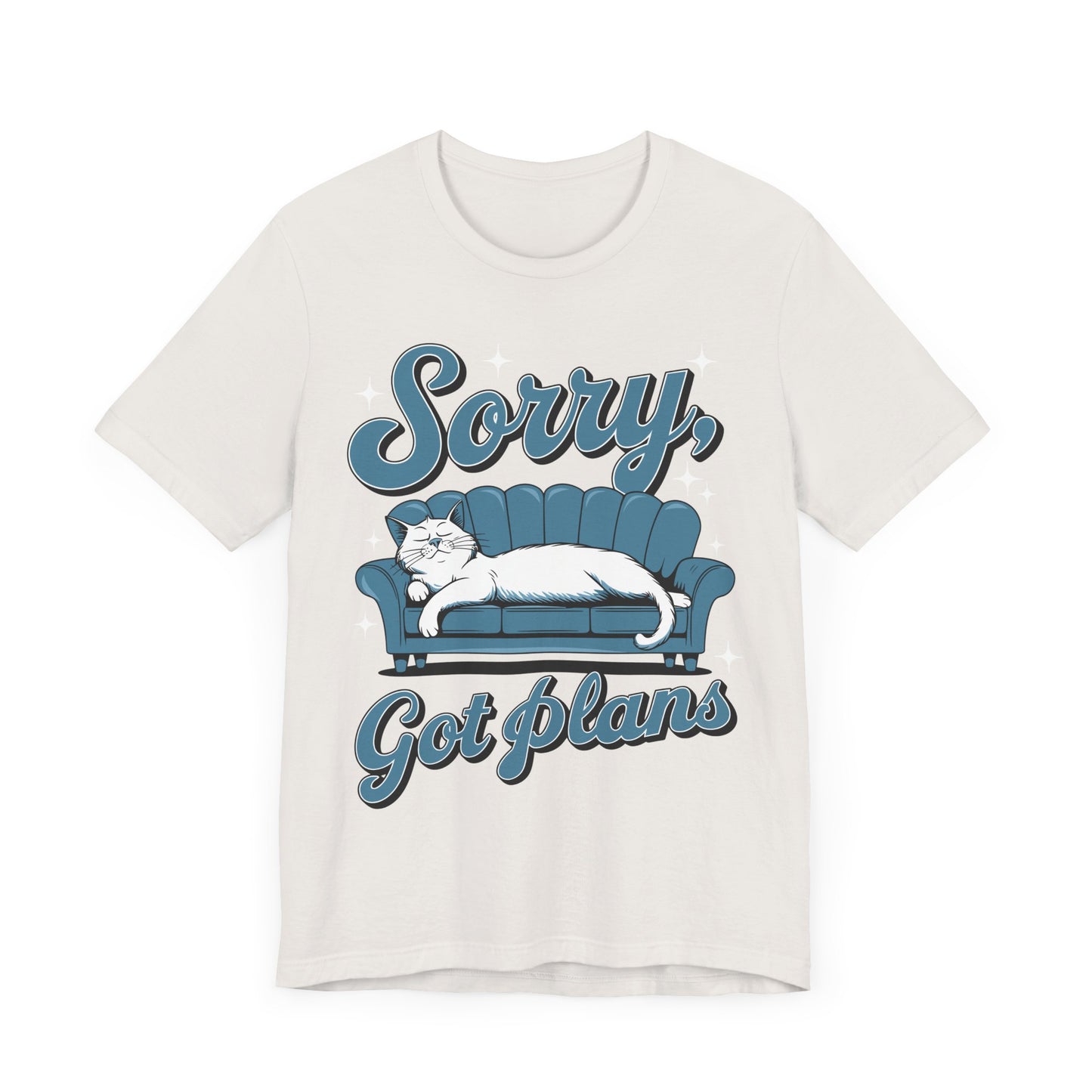 Sorry Got Plans Unisex Jersey Shirt