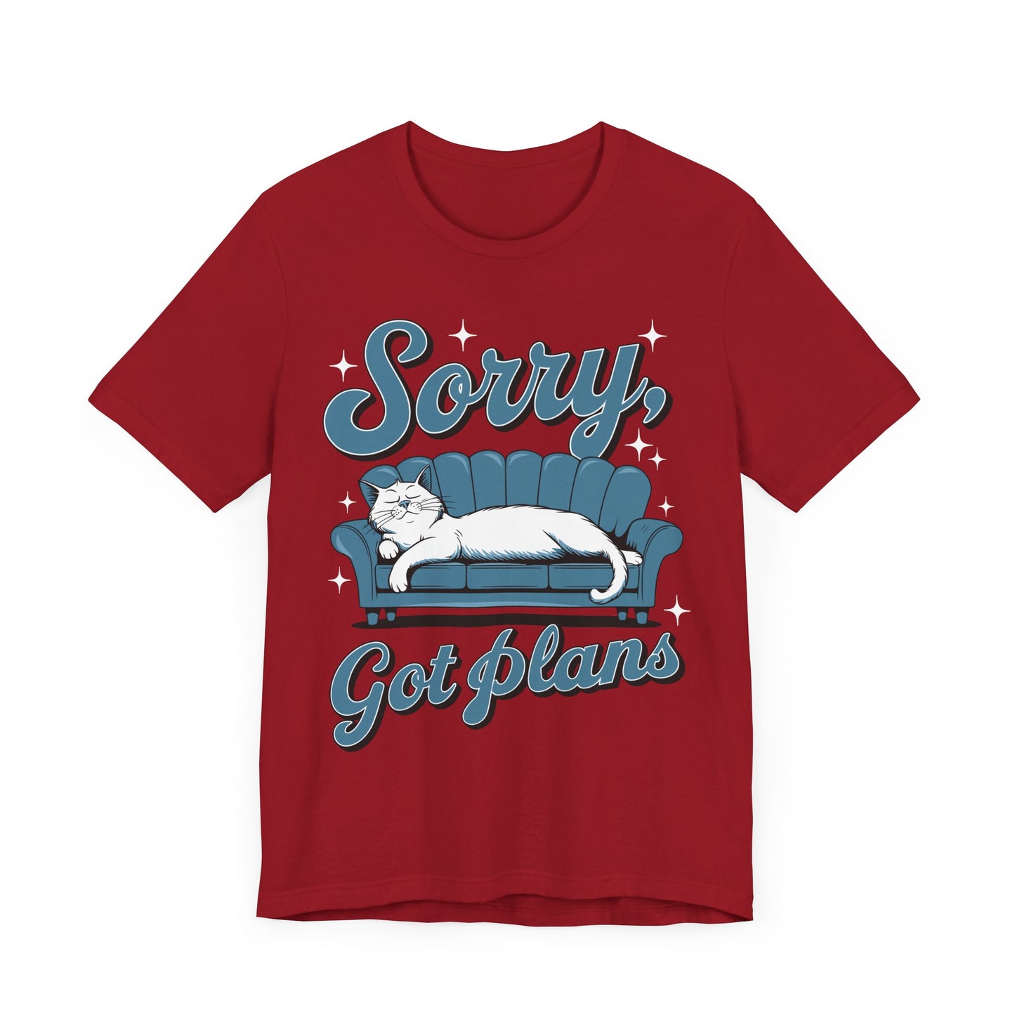 Sorry Got Plans Unisex Jersey Shirt
