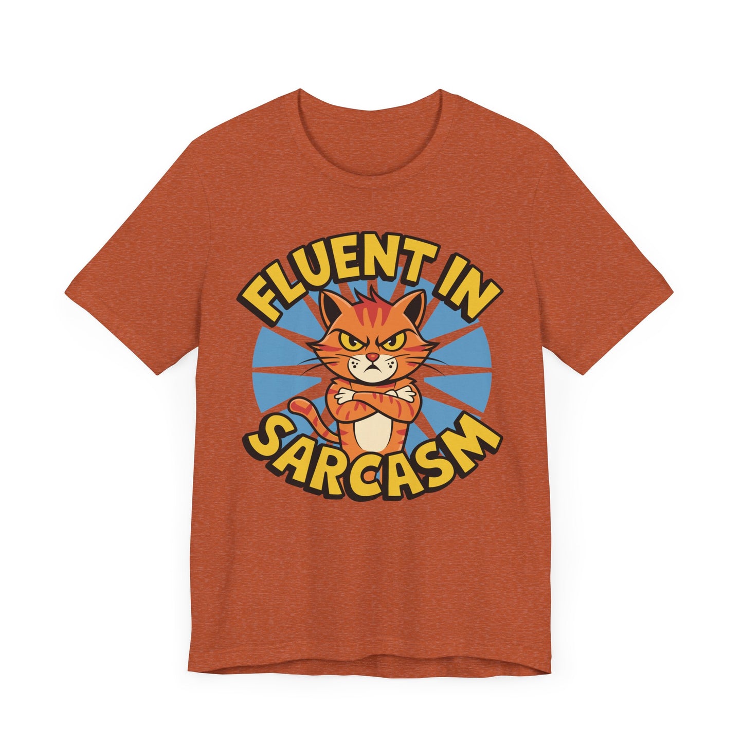 Fluent in Sarcasm Unisex Tee