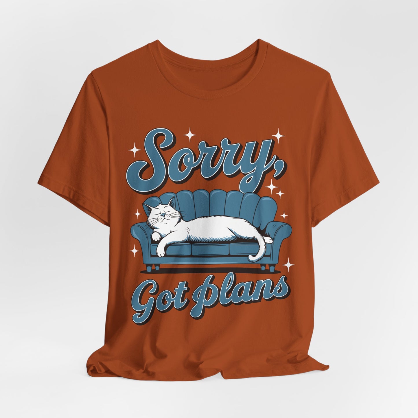 Sorry Got Plans Unisex Jersey Shirt