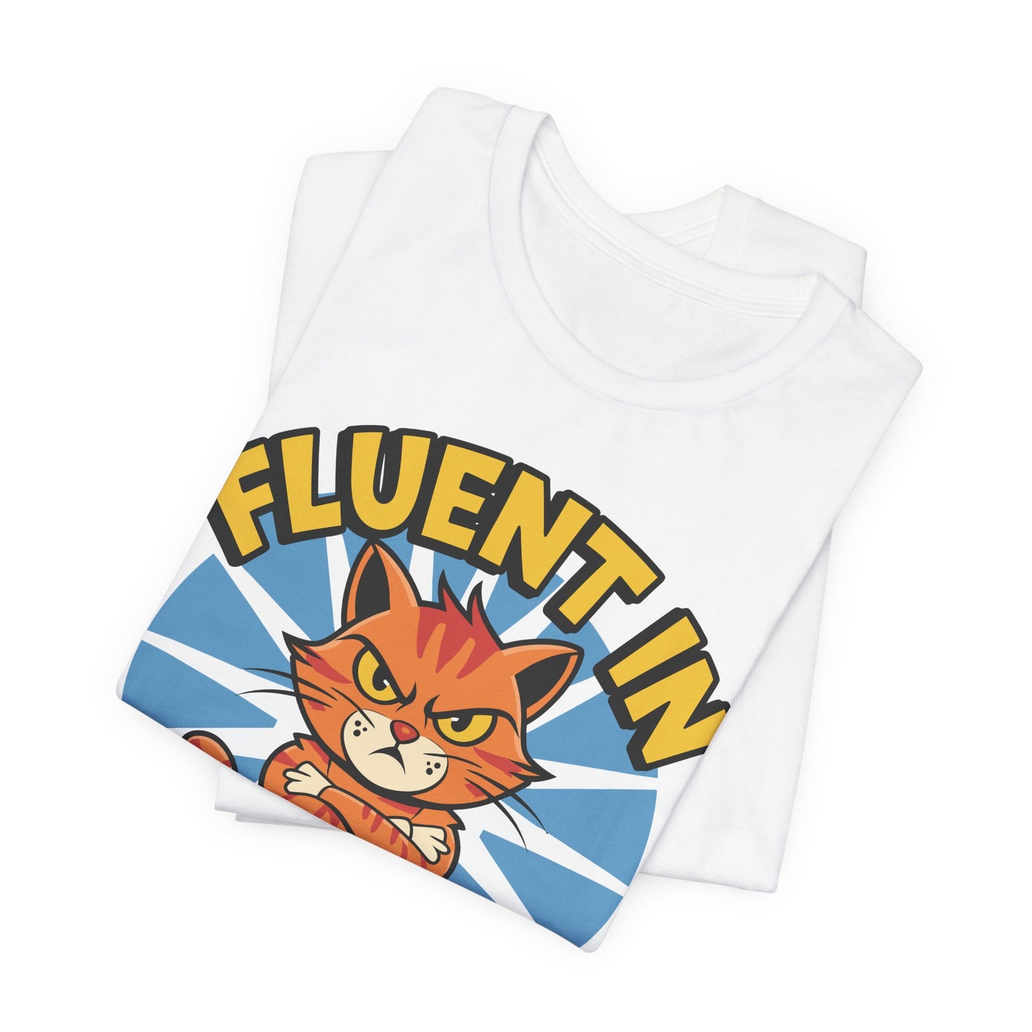 Fluent in Sarcasm Unisex Tee