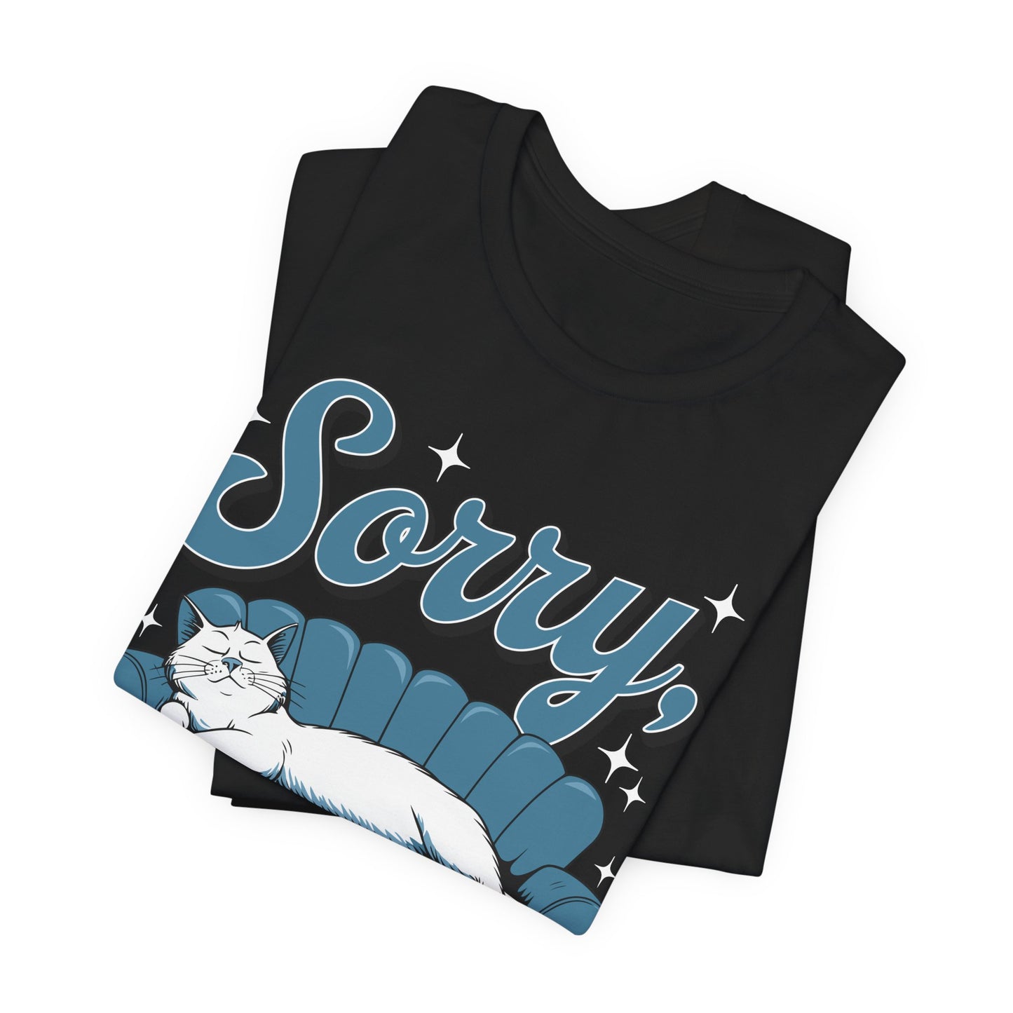 Sorry Got Plans Unisex Jersey Shirt
