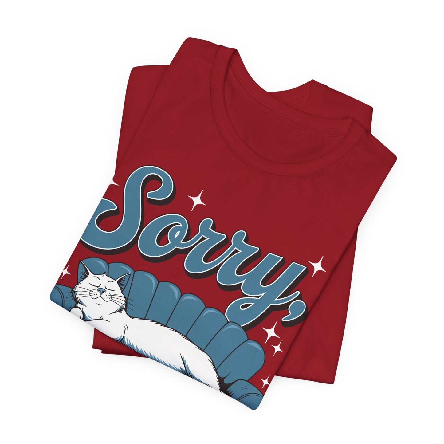 Sorry Got Plans Unisex Jersey Shirt