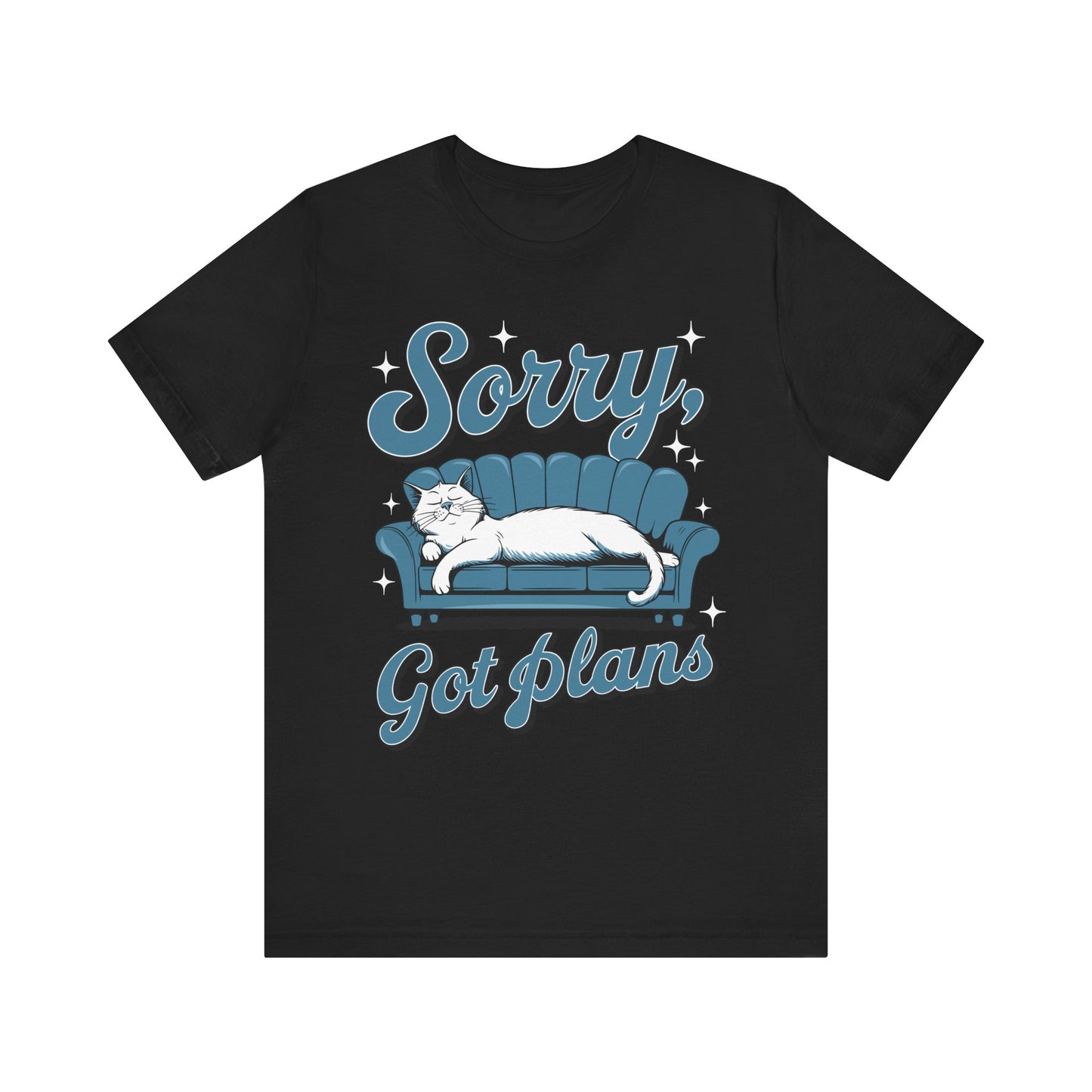 Sorry Got Plans Unisex Jersey Shirt