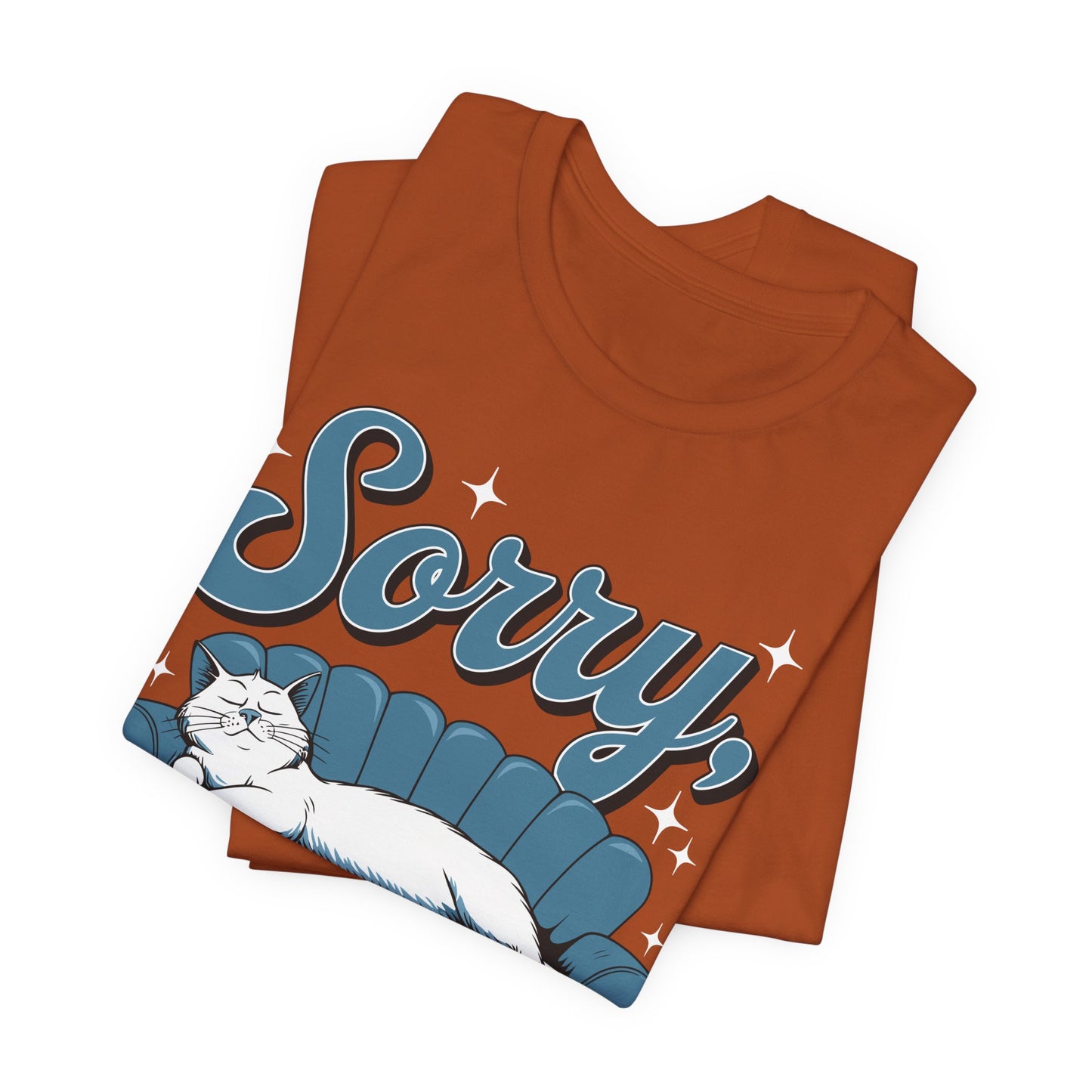 Sorry Got Plans Unisex Jersey Shirt