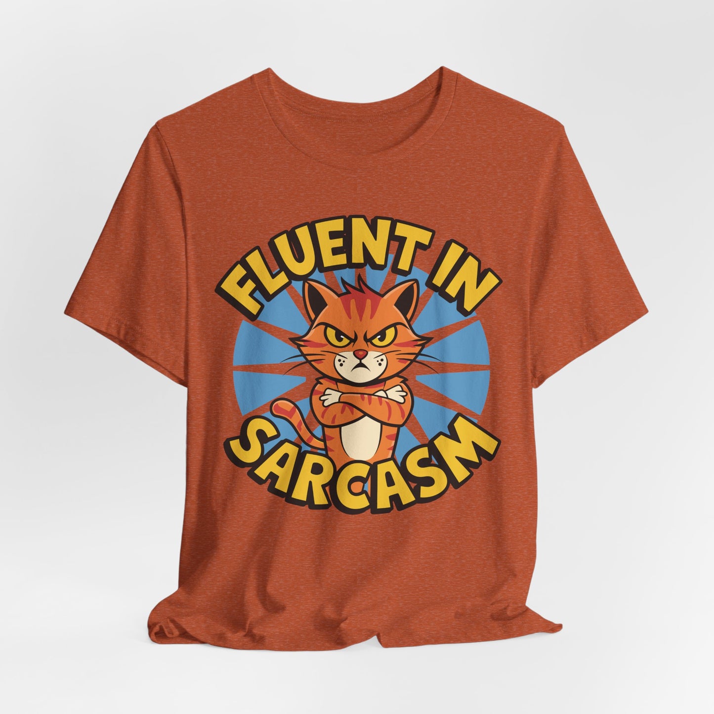 Fluent in Sarcasm Unisex Tee