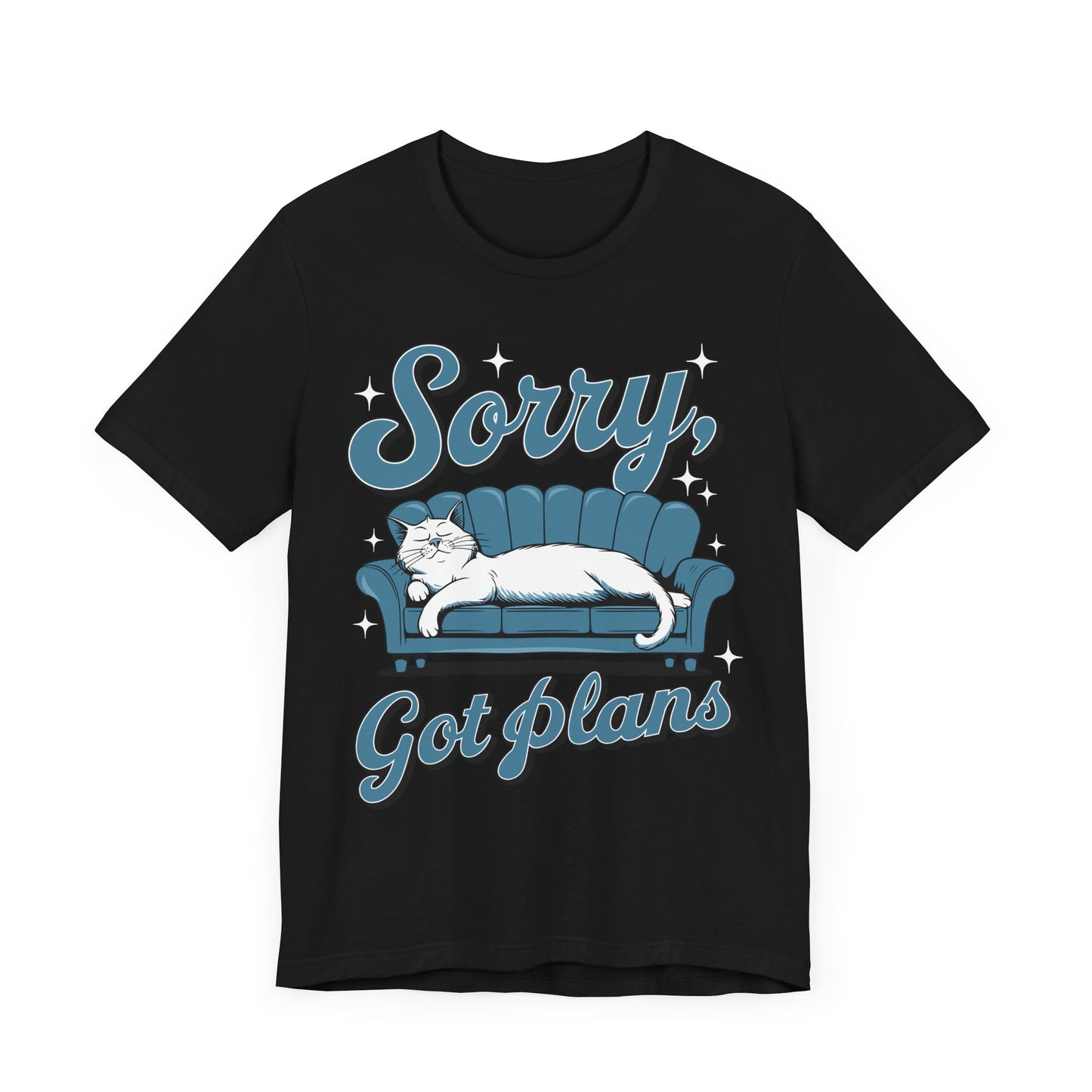 Sorry Got Plans Unisex Jersey Shirt