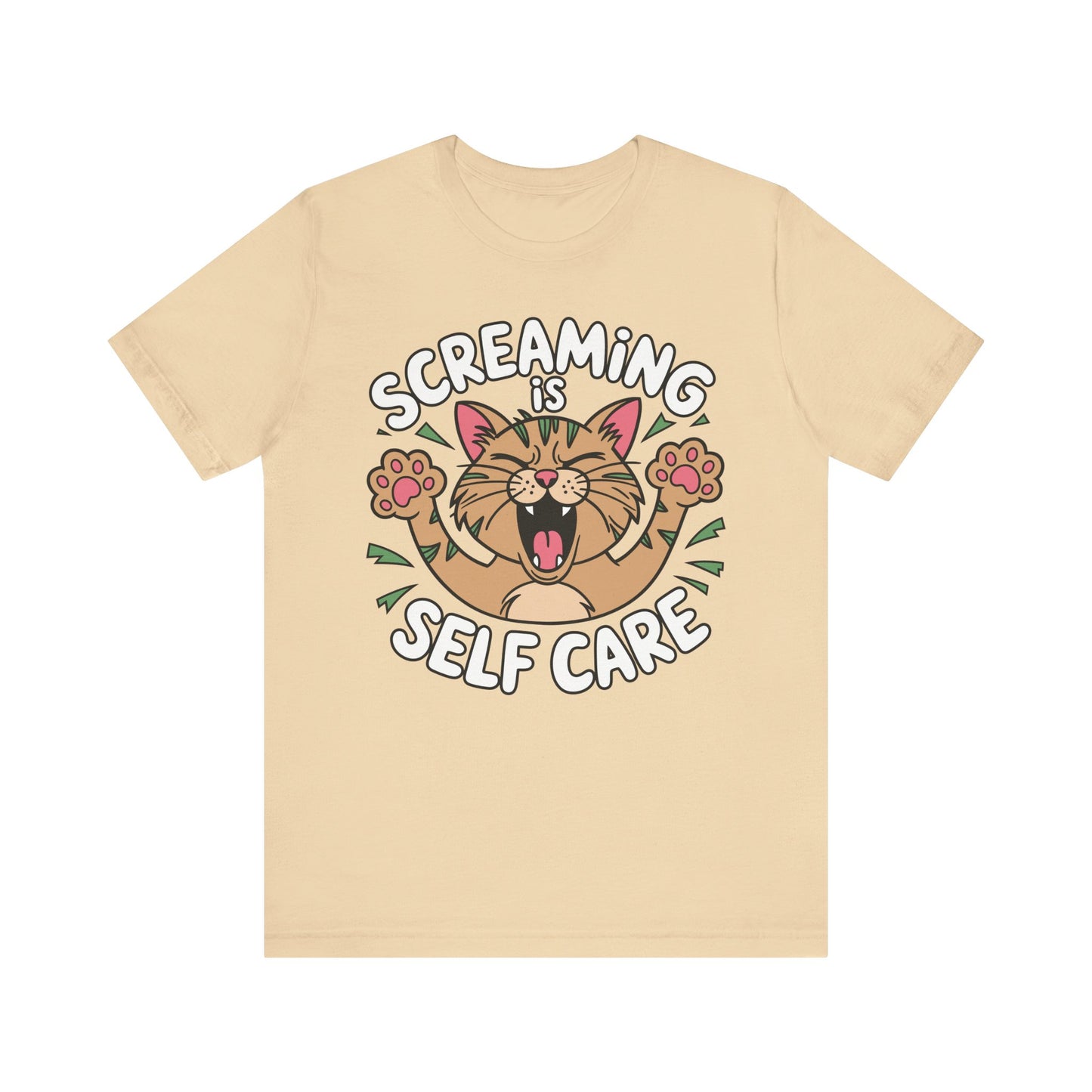 Screaming is Self Care Tee