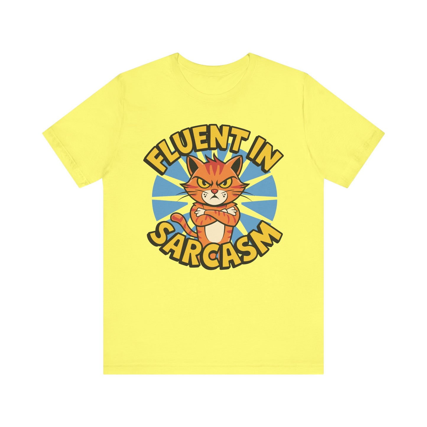 Fluent in Sarcasm Unisex Tee