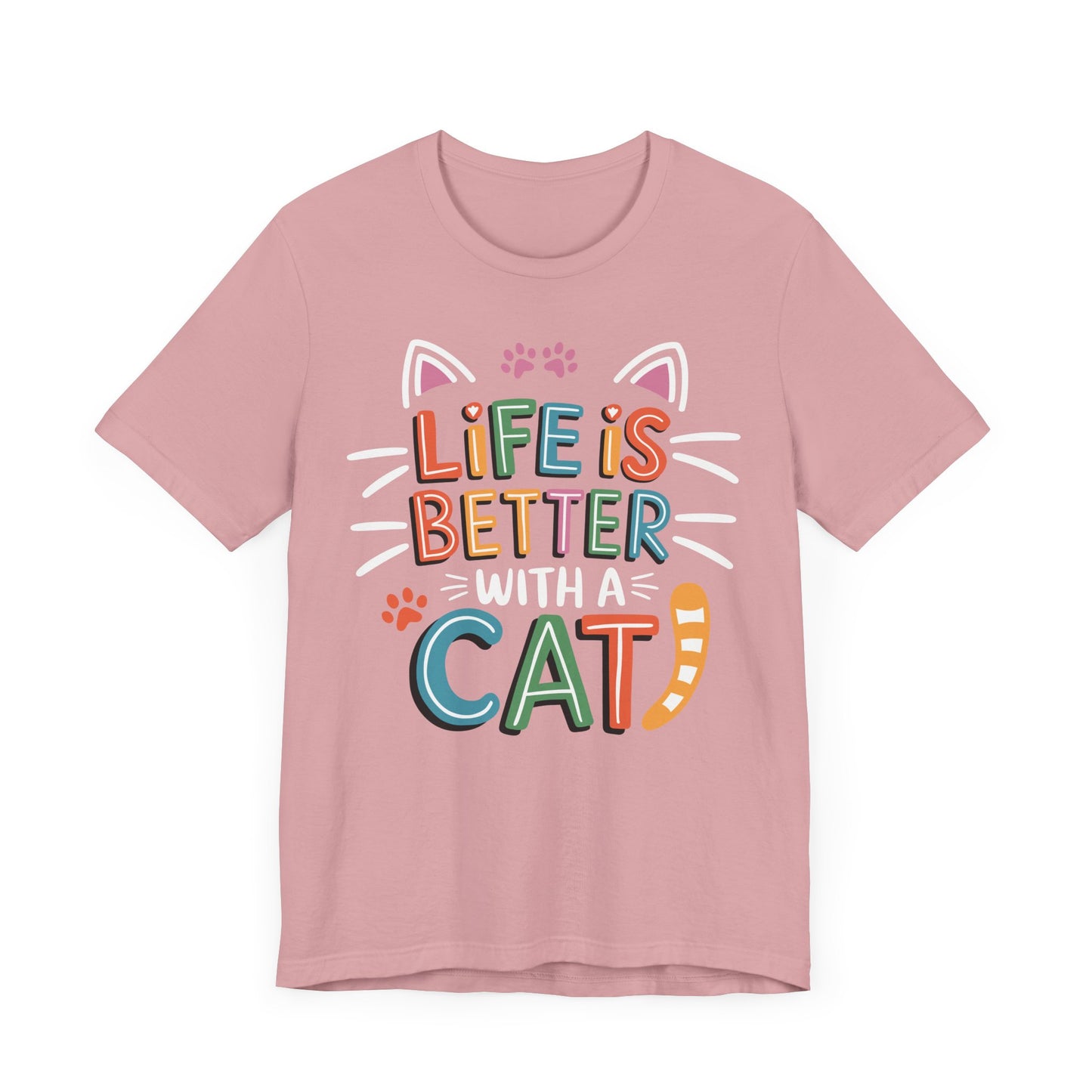 Life is Better with Cats Tee