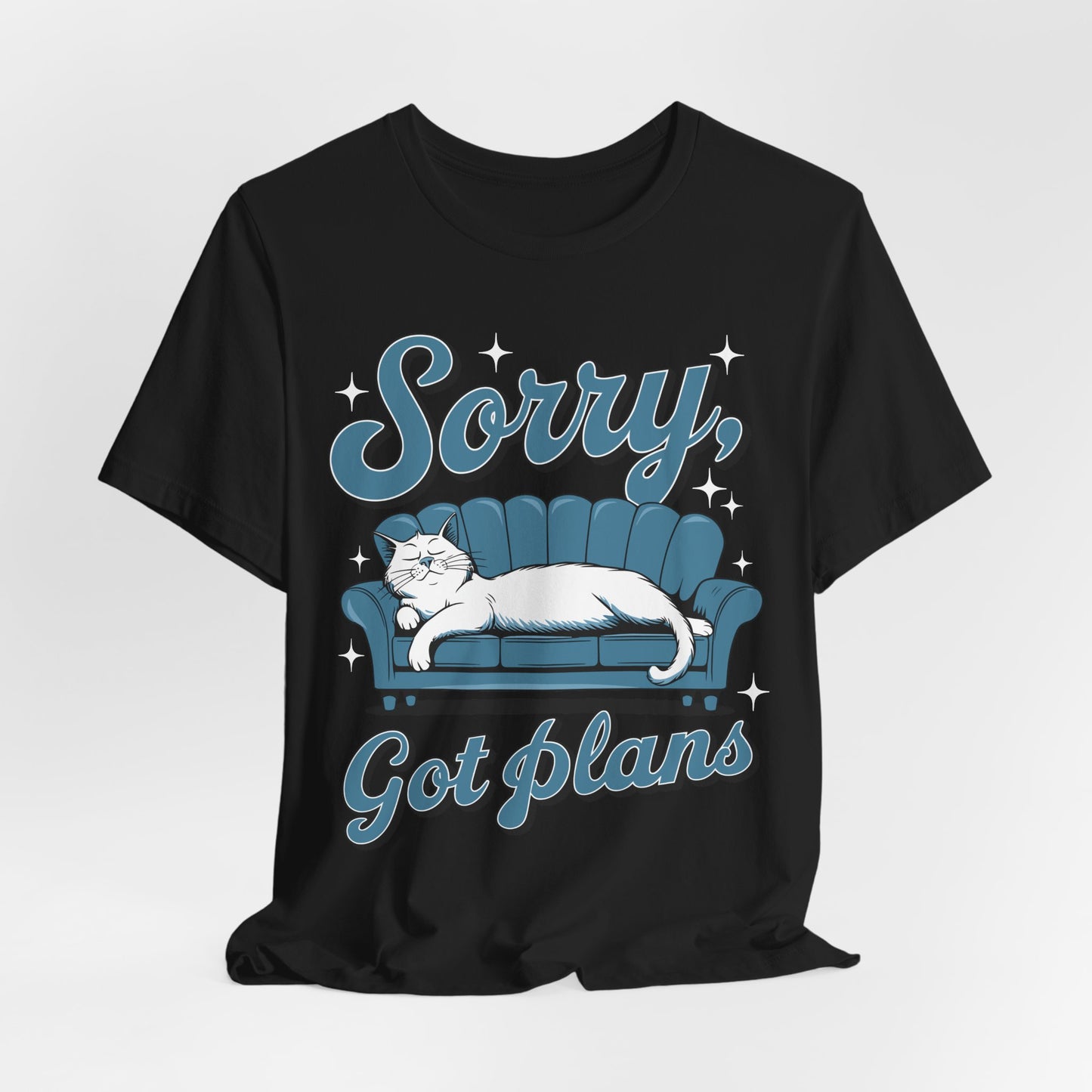 Sorry Got Plans Unisex Jersey Shirt
