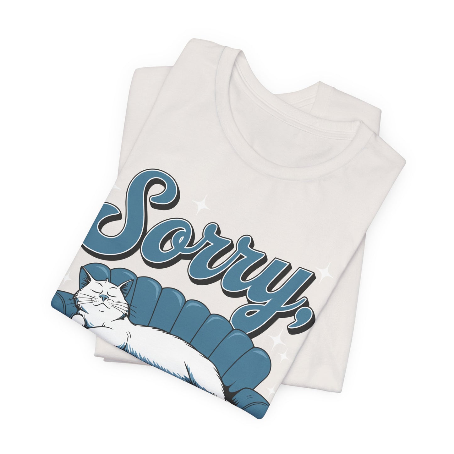 Sorry Got Plans Unisex Jersey Shirt
