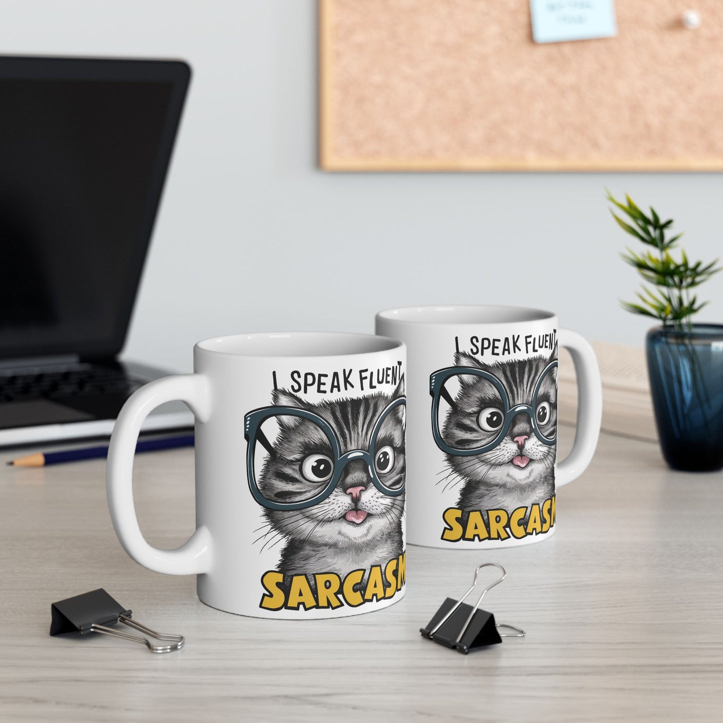 I Speak Fluent Sarcasm