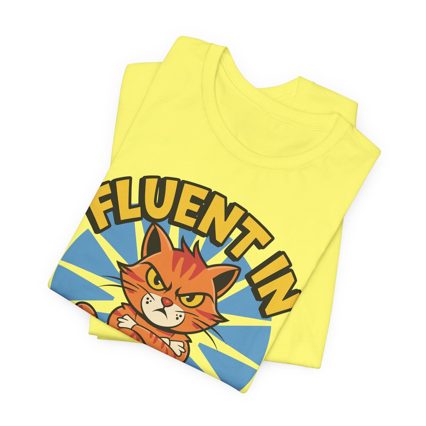 Fluent in Sarcasm Unisex Tee